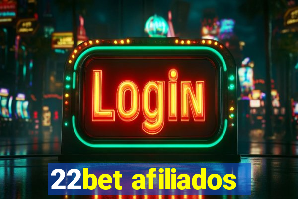 22bet afiliados
